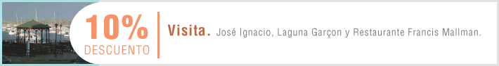 10% de descuento en Visita a José Ignacio, laguna Garçon y Restaurante Francis Mallman